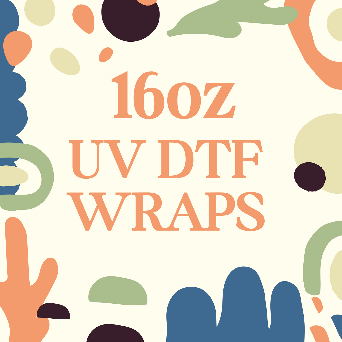 16oz UV DTF Wraps